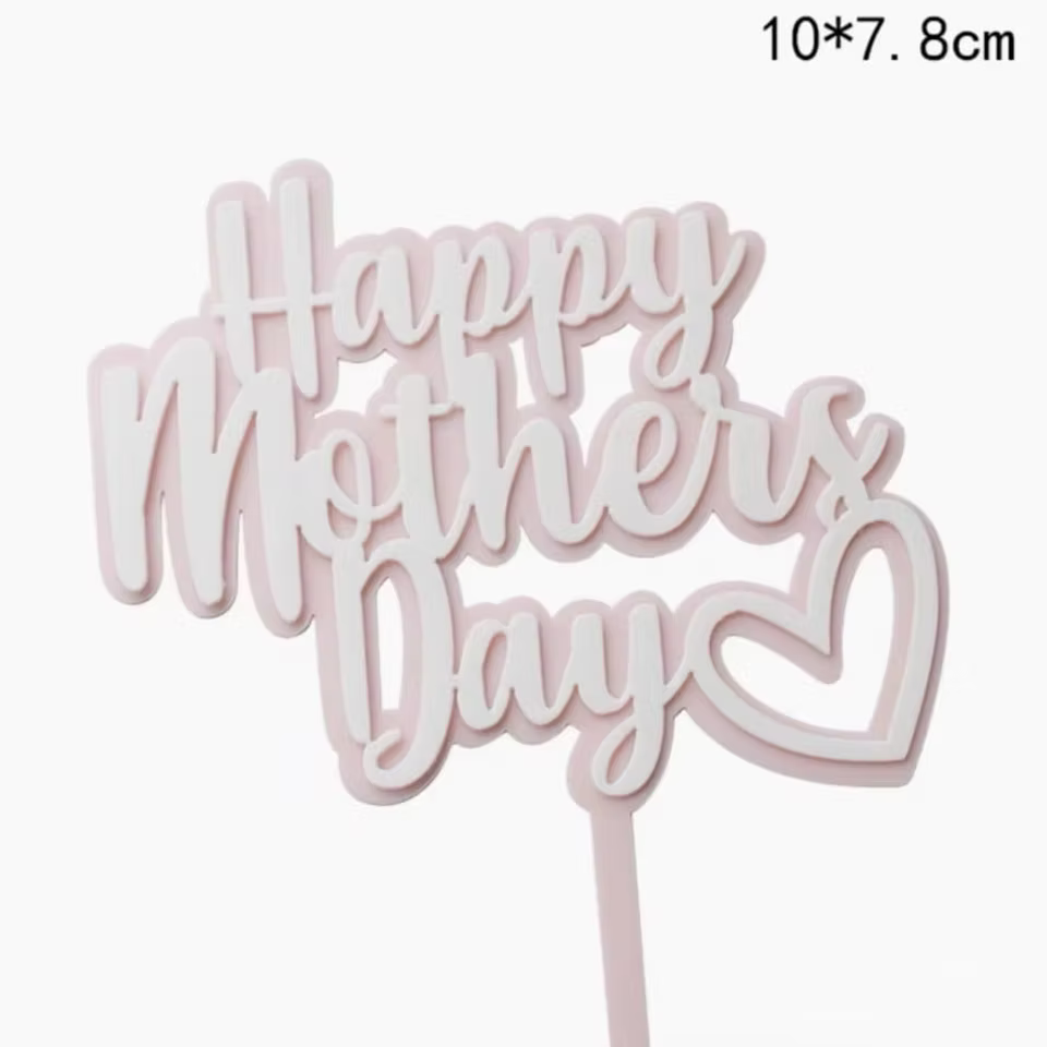 Topper Happy mothers day acrylique